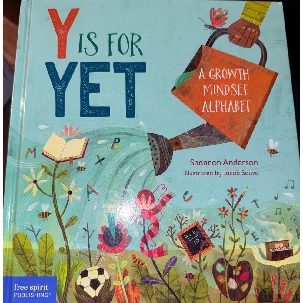 Free Spirit Publishing Y Is For Yet Kids Growth Mindset Alphabet Book